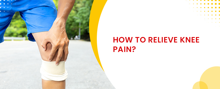 How to relieve knee pain