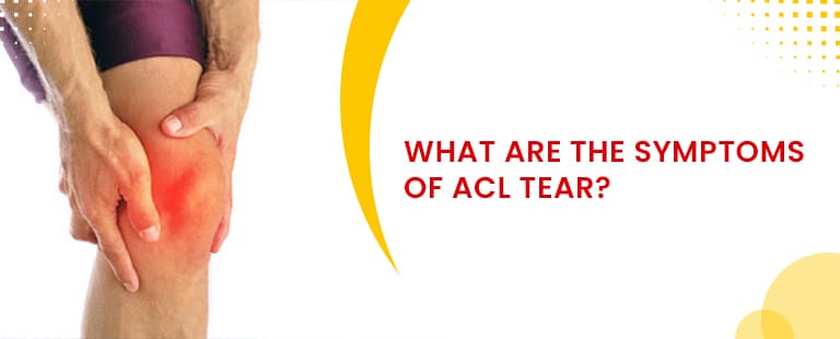 acl tear symptoms